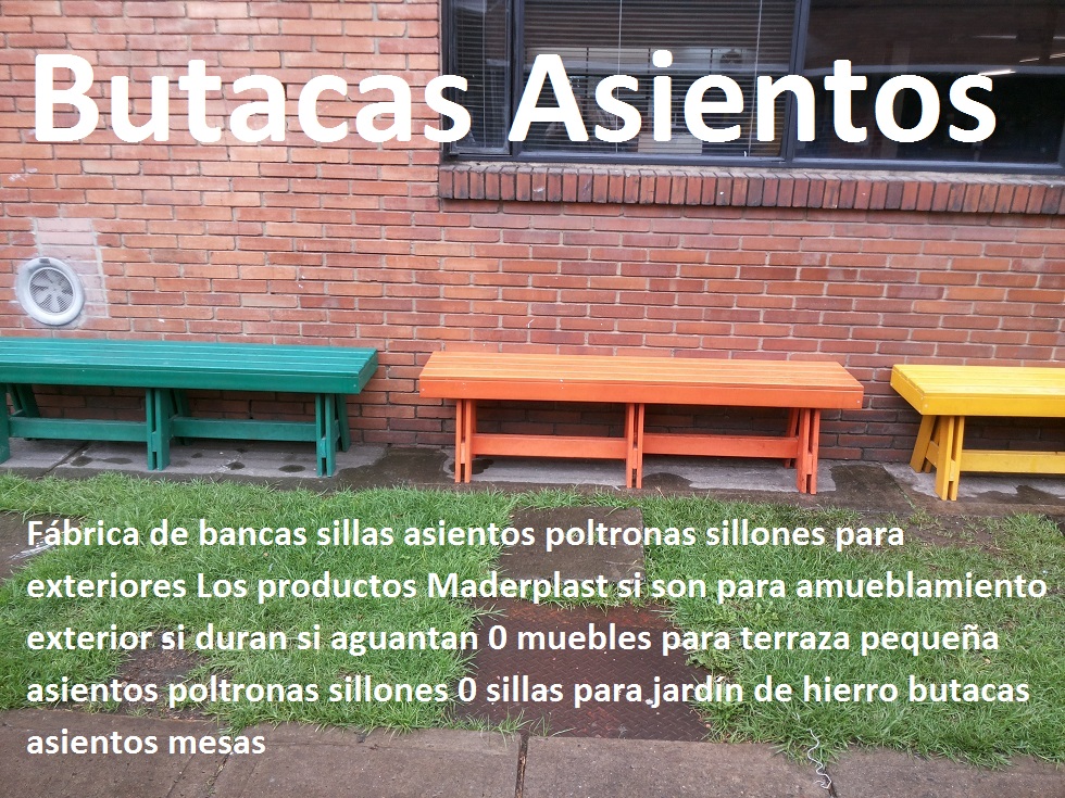 Fábrica de bancas sillas asientos poltronas sillones para exteriores 0 muebles para terraza pequeña asientos poltronas sillones 0 sillas para jardín de hierro butacas asientos mesas Fábrica de bancas sillas asientos poltronas sillones para exteriores 0 muebles para terraza pequeña asientos poltronas sillones 0 sillas para jardín de hierro butacas asientos Fábrica de bancas sillas asientos poltronas sillones para exteriores 0 muebles para terraza pequeña asientos poltronas sillones 0 sillas para jardín de hierro butacas asientos mesas mesas
